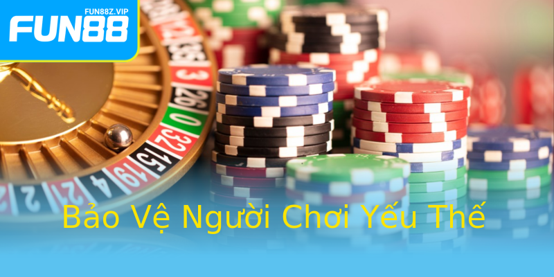 Bảo Vệ Người Chơi Yếu Thế Bảo Vệ Người Chơi Yếu Thế