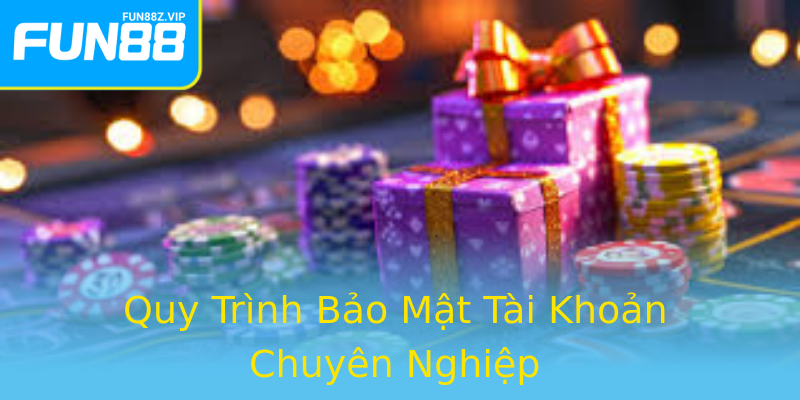 Quy Trình Bảo Mật Tài Khoản Chuyên Nghiệp Quy Trình Bảo Mật Tài Khoản Chuyên Nghiệp